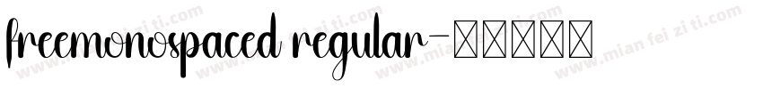 freemonospaced regular字体转换